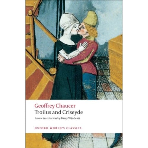 Troilus And Criseyde - Geoffrey Chaucer