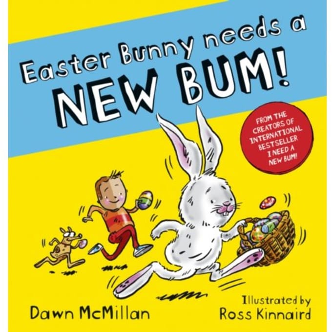 Easter Bunny Needs A New Bum! - The New Bum Series - Dawn McMillan