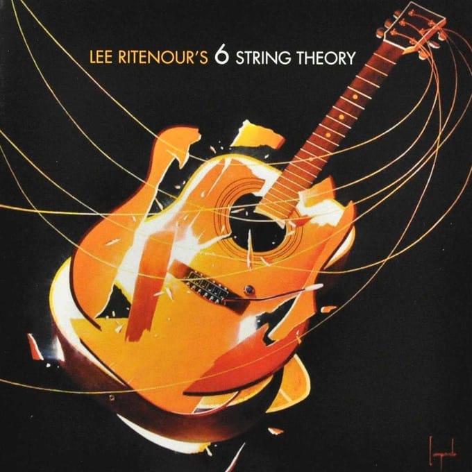 6 String Theory - Lee Ritenour's 6 String Theory