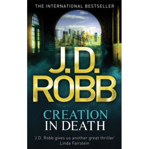 Creation In Death - In Death - J. D. Robb