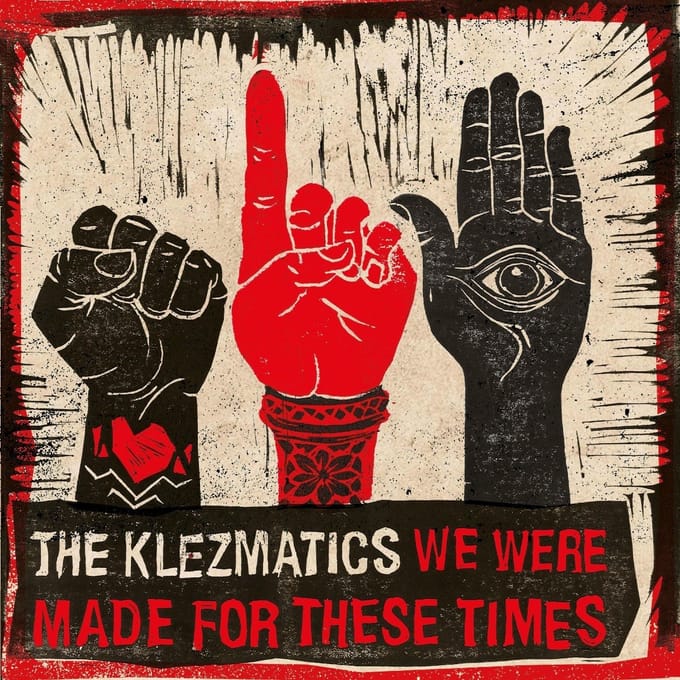 The Klezmatics - We Were Made For These Times (LP)