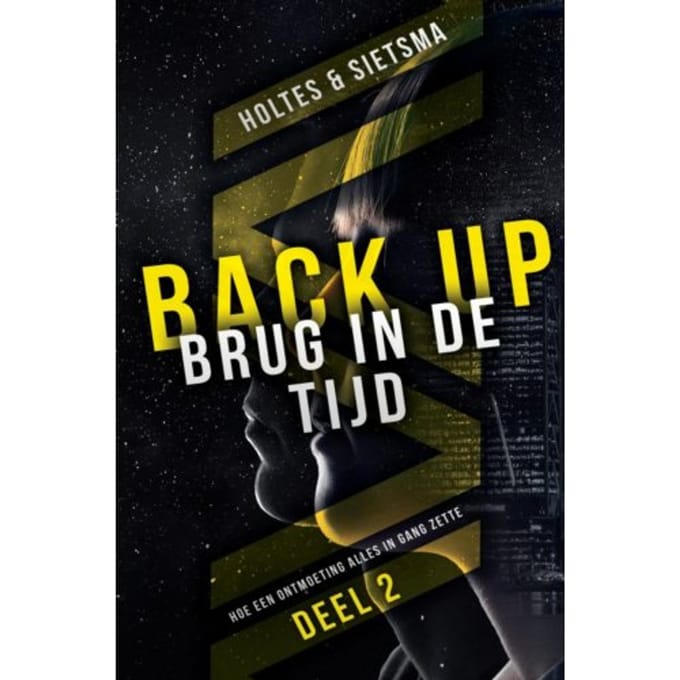 Back-Up Brug In De Tijd - Holtes & Sietsma