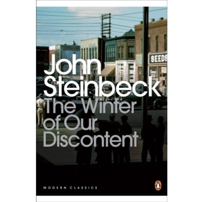 The Winter Of Our Discontent - Penguin Modern Classics - John Steinbeck