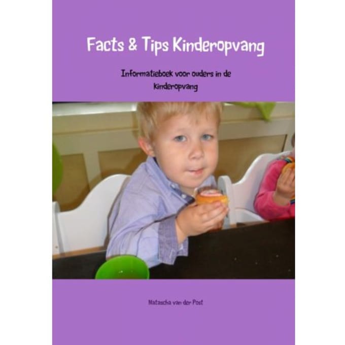 Facts En Tips / Kinderopvang - Natascha van der Post