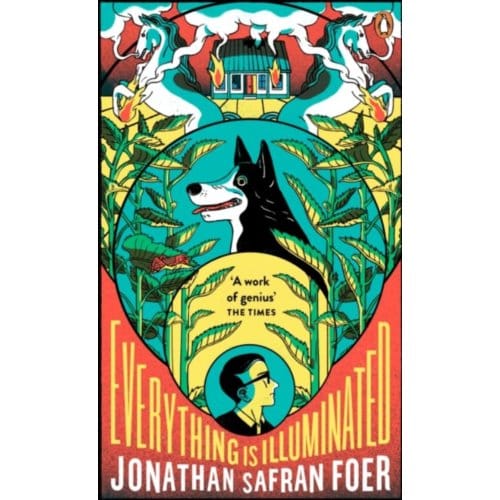 Everything Is Illuminated - Penguin Essentials - Jonathan Safran Foer