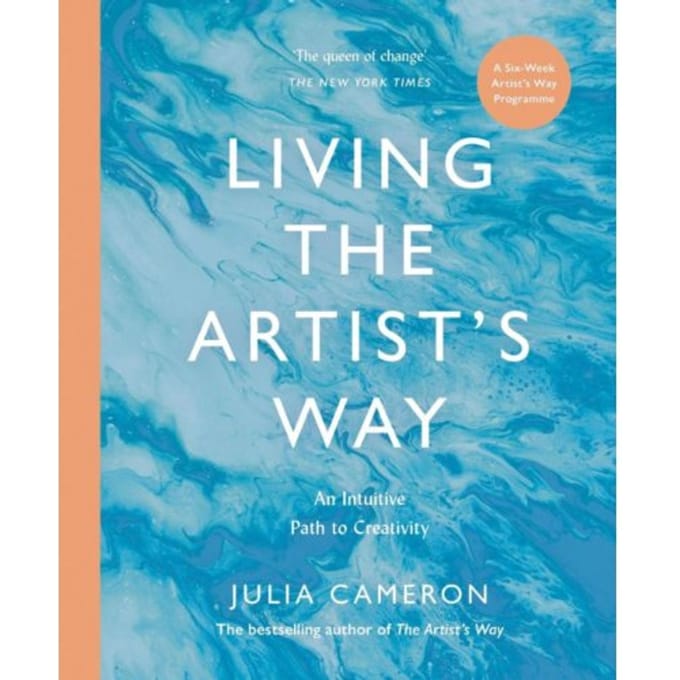 Living The Artist's Way - Julia Cameron
