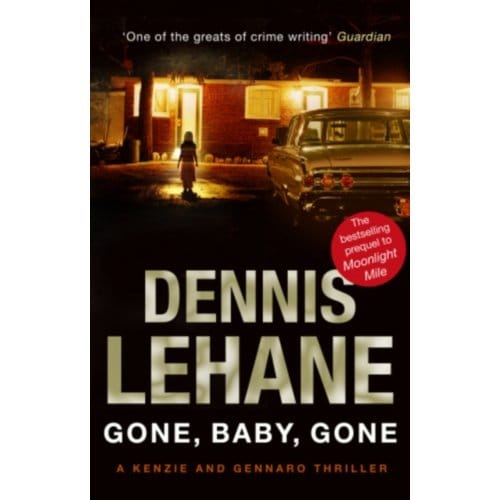 Gone, Baby, Gone - Dennis Lehane