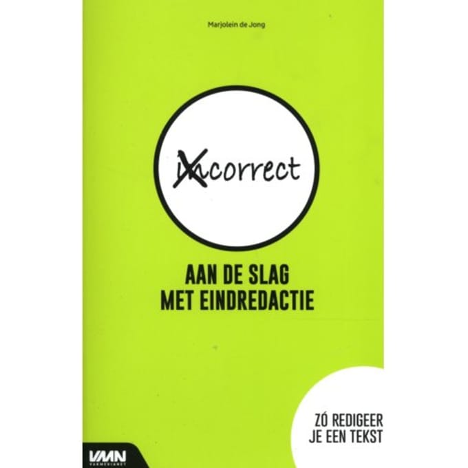 Aan De Slag Met Eindredactie - Marjolein de Jong