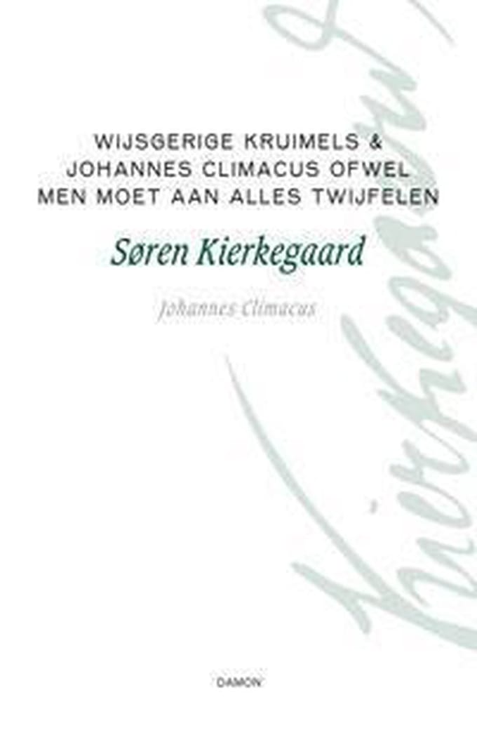 Filosofische Kruimels - Søren Kierkegaard
