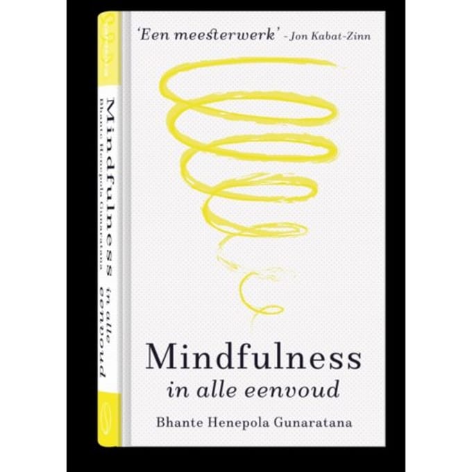 Mindfulness In Alle Eenvoud - Bhante Gunaratana