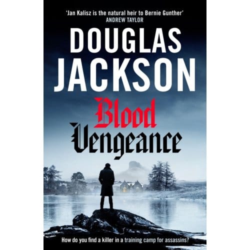 Blood Vengeance - Warsaw Quartet - Douglas Jackson