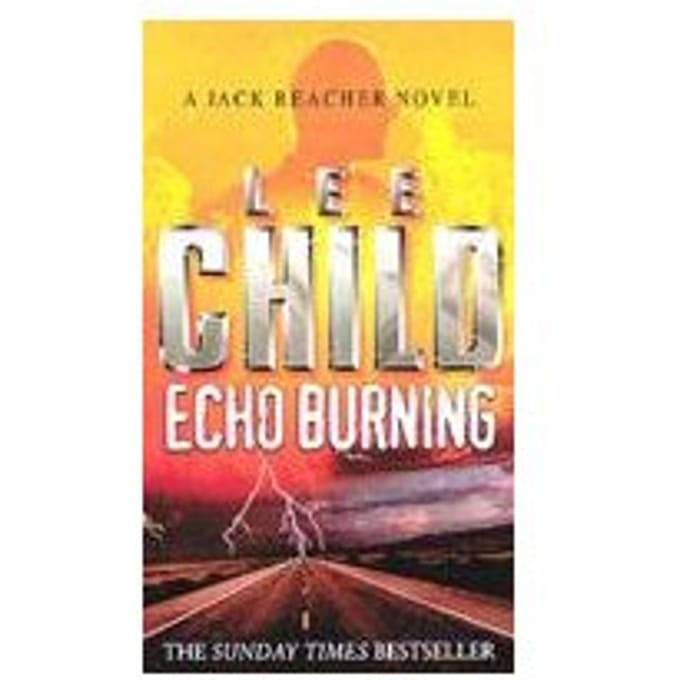 Echo Burning - Lee Child