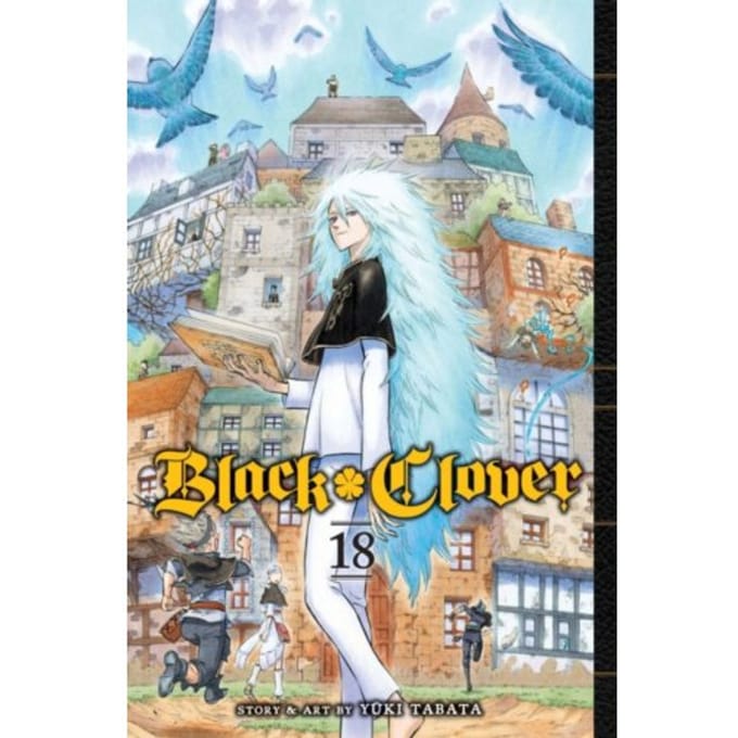 Black Clover, Vol. 18 - Black Clover - Yuki Tabata
