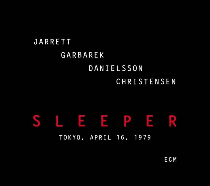 Keith Jarrett, Jan Garbarek, Palle Danielsson, Jon Christensen - Sleeper (Tokyo, April 16, 1979) (2 CD)
