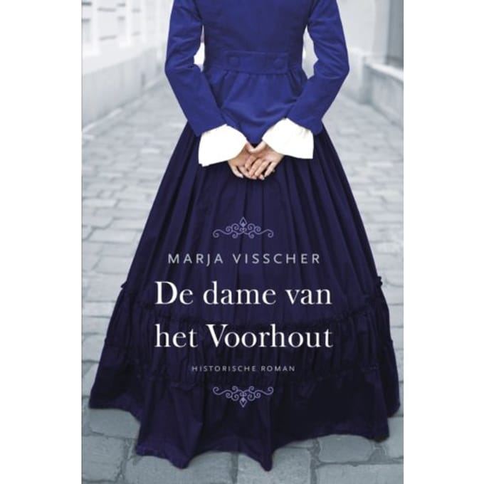 De Dame Van Het Voorhout - Marja Visscher