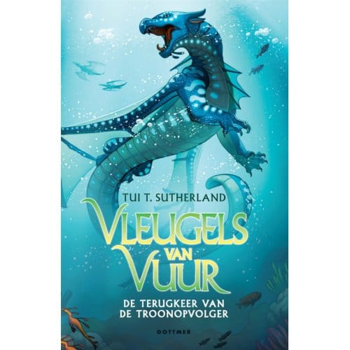 De Terugkeer Van De Troonopvolger - Vleugels Van Vuur - Tui T. Sutherland