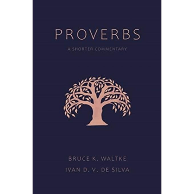 Proverbs - Bruce K Waltke