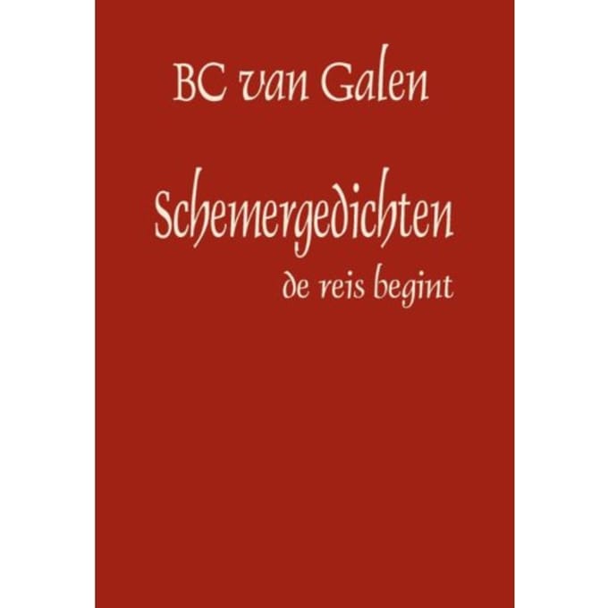 Schemergedichten - B.C. van Galen