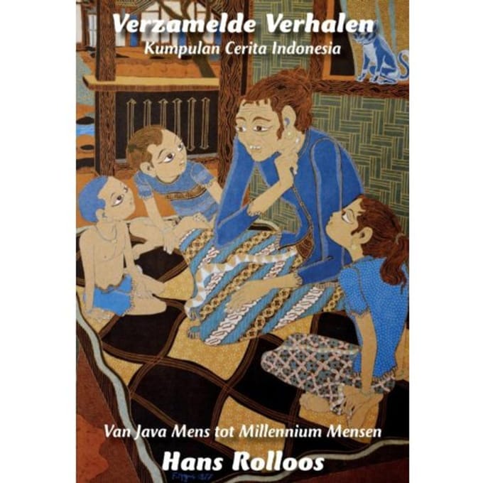 Nederlands-Indie Indonesie Verzamelde Verhalen - Hans Rolloos