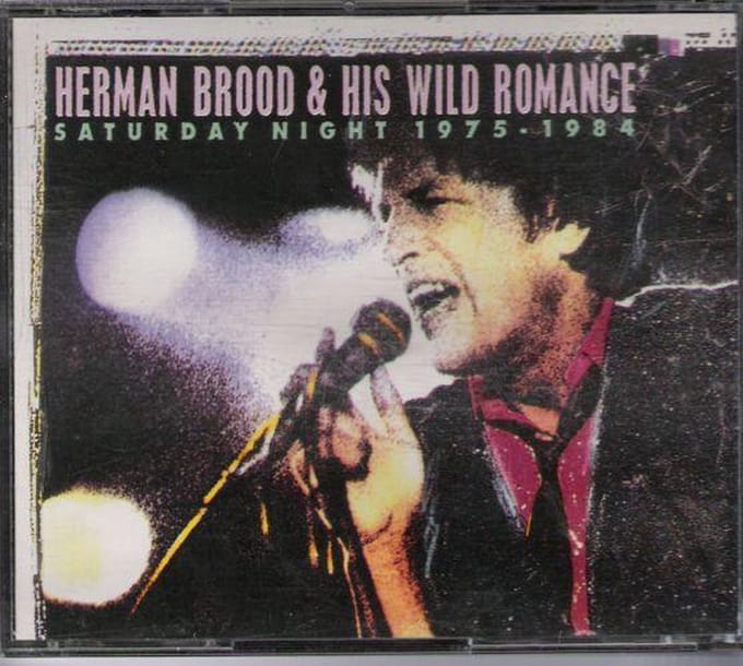 Herman Brood & His Wild Romance ‎– Saturday Night 1975 - 1984