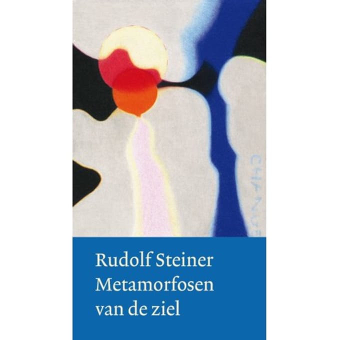Metamorfosen Van De Ziel - Rudolf Steiner