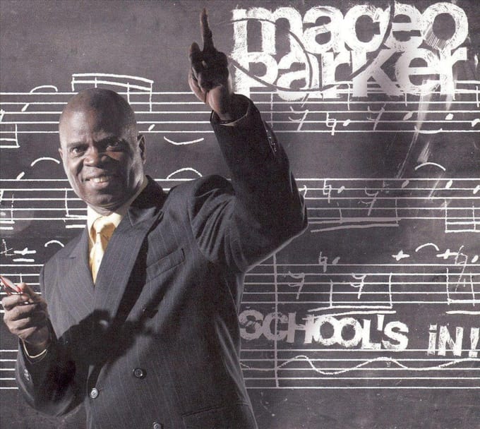 School's In - Maceo Parker