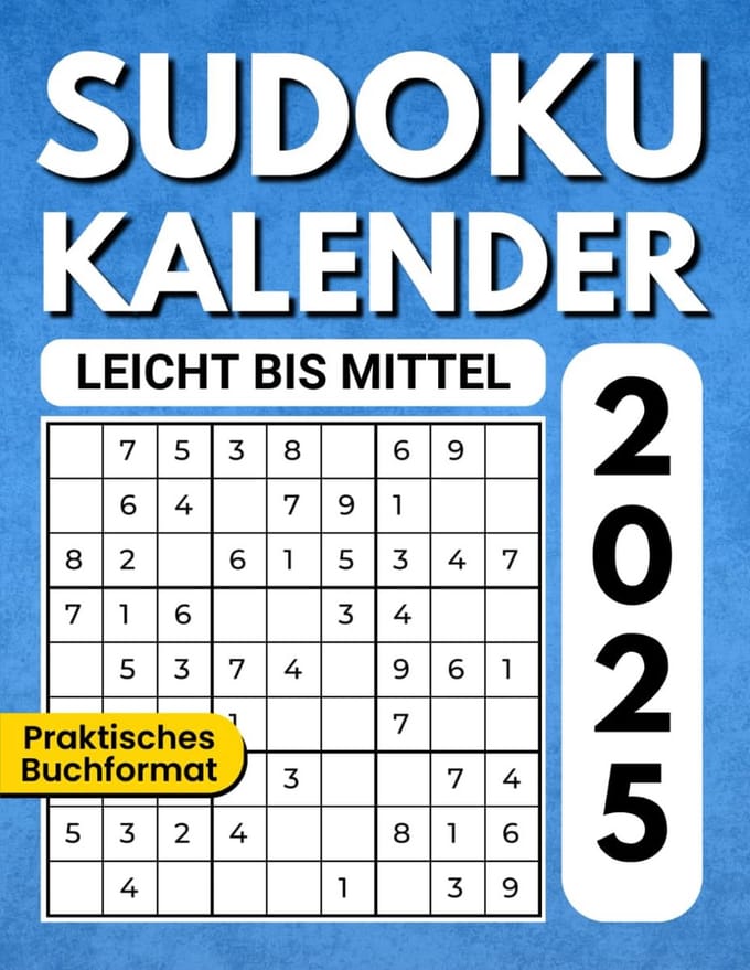 Sudoku Kalender 2025 - 365 Dagen Puzzels van Makkelijk tot Gemiddeld Niveau