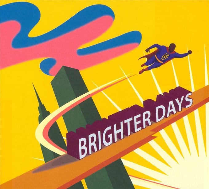 Brighter Days - Brighter Days