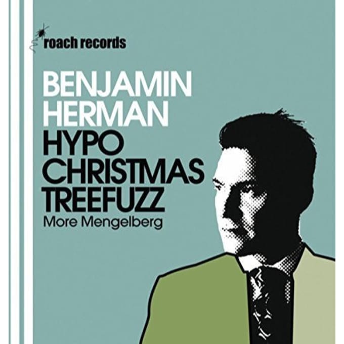 Hypochristmasthreefuzz - Benjamin Herman