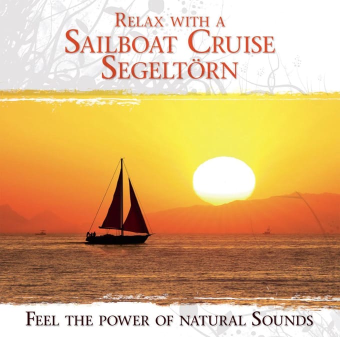 Relax With A Sailboat  Cruise
