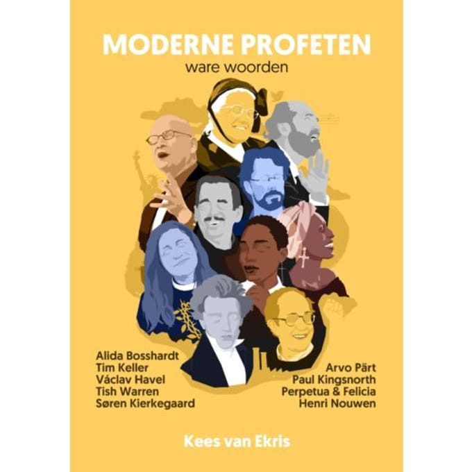 Moderne Profeten: Ware Woorden - Kees van Ekris