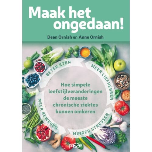 Maak Het Ongedaan! - Dean Ornish