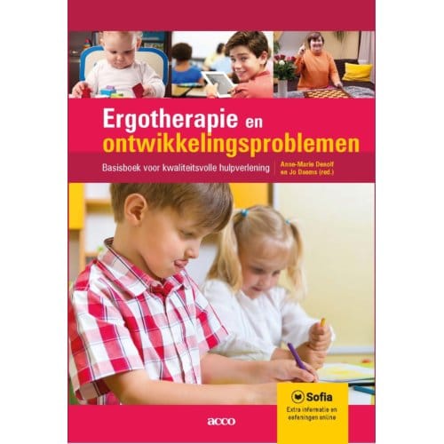 Ergotherapie En Ontwikkelingsproblemen - Anne-Marie Denolf