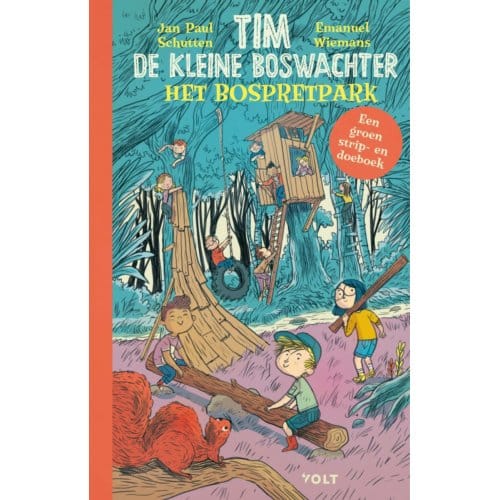Tim De Kleine Boswachter: Het Bospretpark - Tim De Kleine Boswachter - Jan Paul Schutten