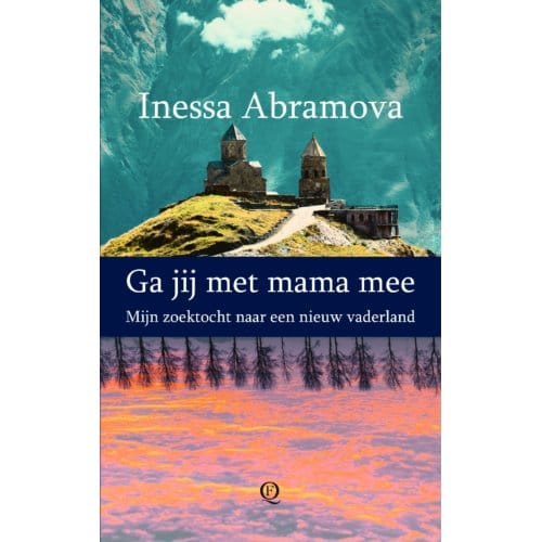 Ga Jij Met Mama Mee - Inessa Abramova