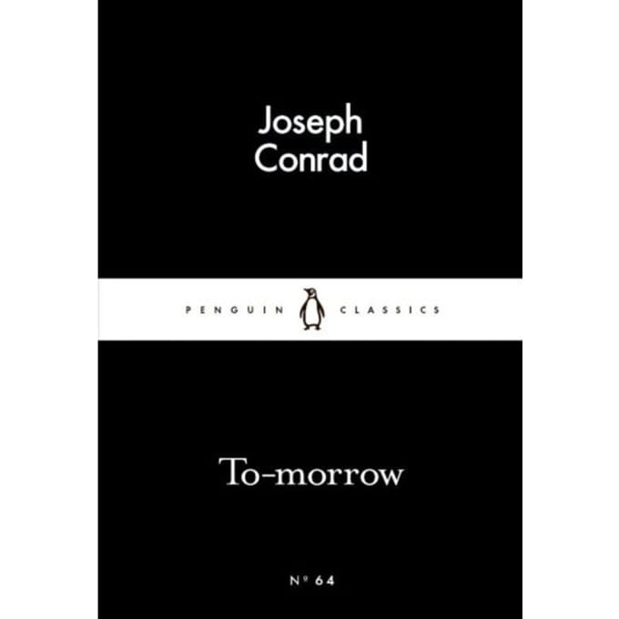 To-Morrow - Joseph Conrad
