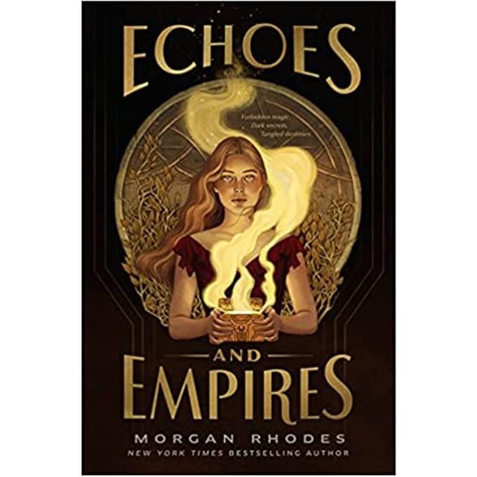 Echoes And Empires - Morgan Rhodes