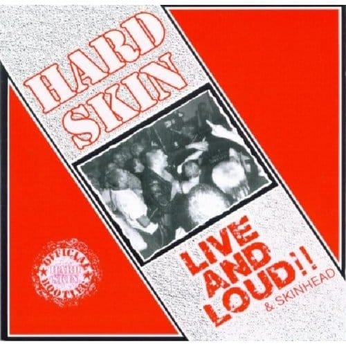 Live And Loud & Skinhead - Hard Skin