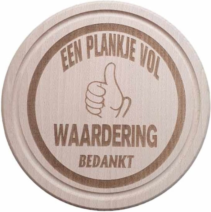 Houten serveer - snij plank - tekst een plankje vol waardering