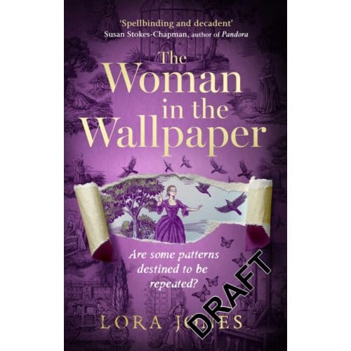 The Woman In The Wallpaper - Lora Jones