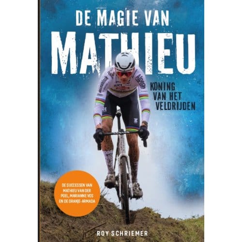 De Magie Van Mathieu - Roy Schriemer
