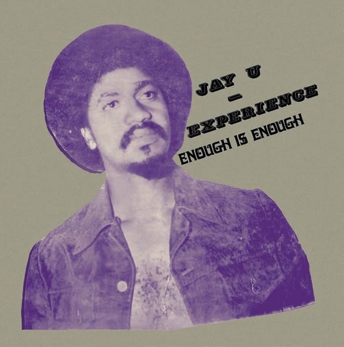 Jay-U Experience - Enough Is Enough (LP)