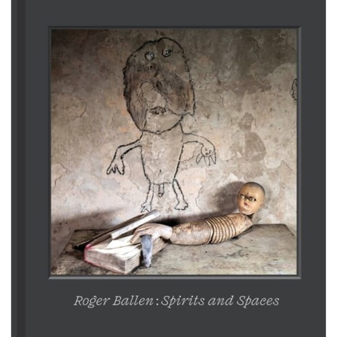 Roger Ballen - Spirits And Spaces - Roger Ballen
