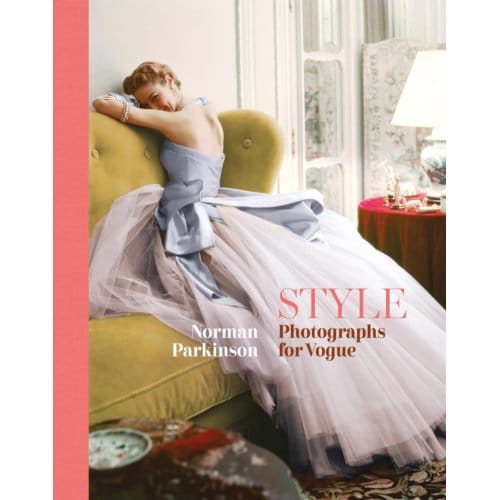 Style: Photographs For Vogue - Norman Parkinson