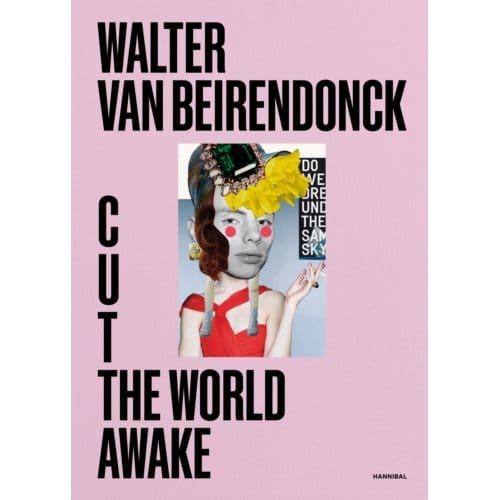 Cut The World Awake - Walter Van Beirendonck