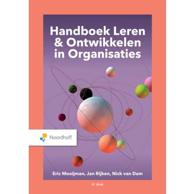 Handboek Leren & Ontwikkelen In Organisaties - Eric Mooijman