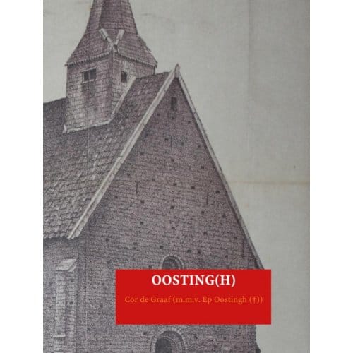 Oosting(H) - Cor de Graaf (m.m.v. Ep Oostingh