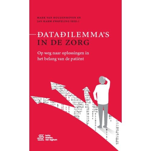 Datadilemma's In De Zorg - Mark Van Houdenhoven