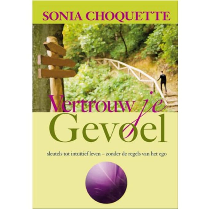 Vertrouw Je Gevoel - Sonia Choquette