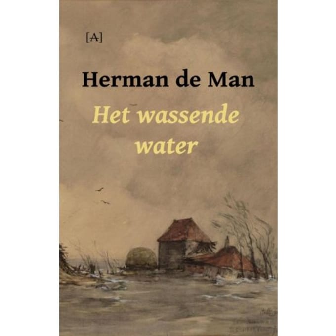 Het Wassende Water - Herman de Man